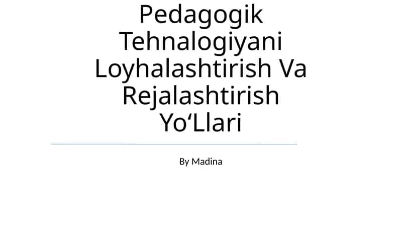 Pedagogik Kampetentlikni Shakllantirishda Pedagogik Tehnalogiyani Loyhalashtirish Va Rejalashtirish Yo‘Llari 1