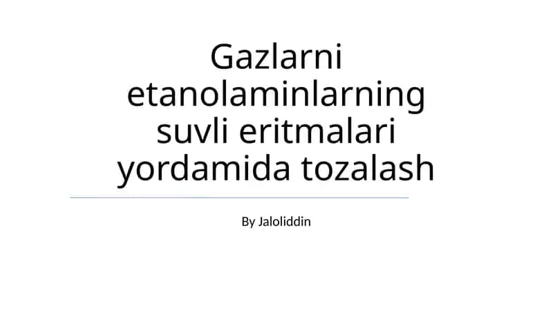 Etanolaminlarning suvli eritmalari yordamida gazlarni tozalash 1
