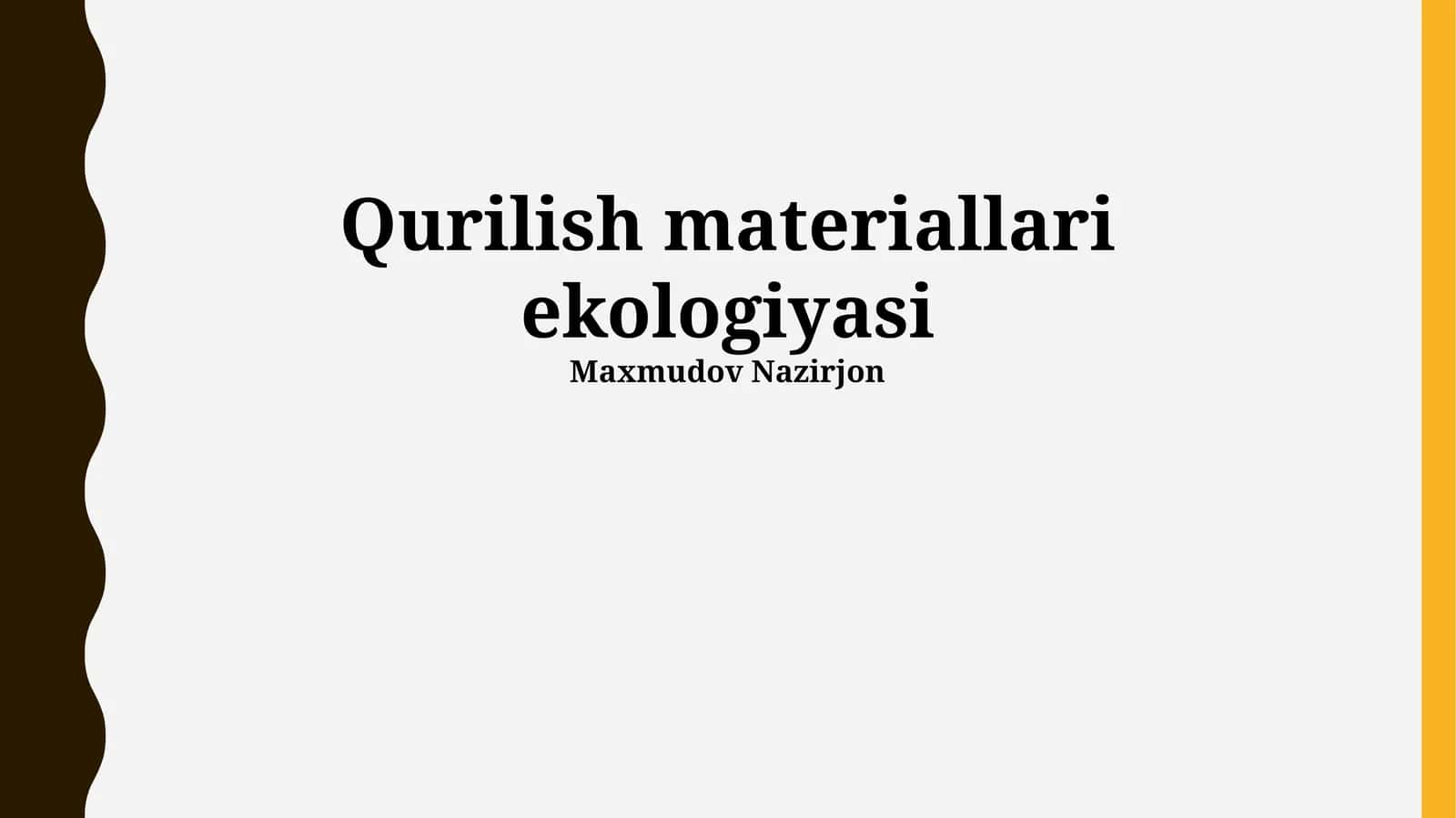 Qurilish materiallari ekologiyasi 1