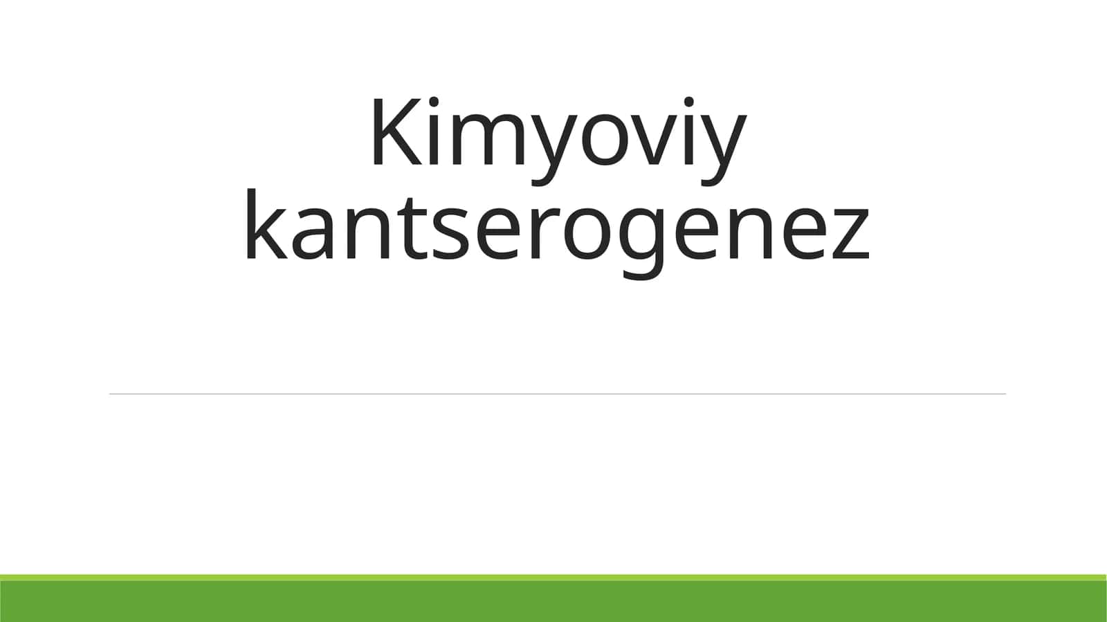 Kimyoviy kantserogenez 1