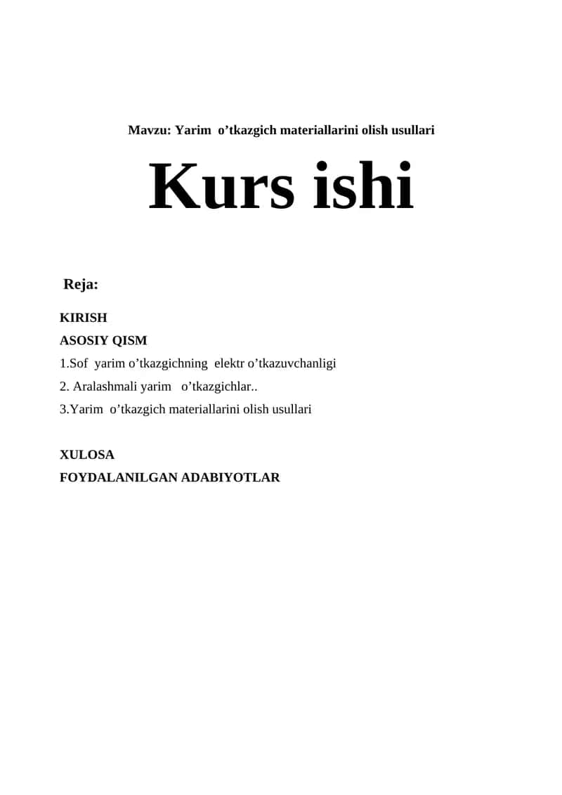 Yarim o’tkazgich materiallarini olish usullari 1
