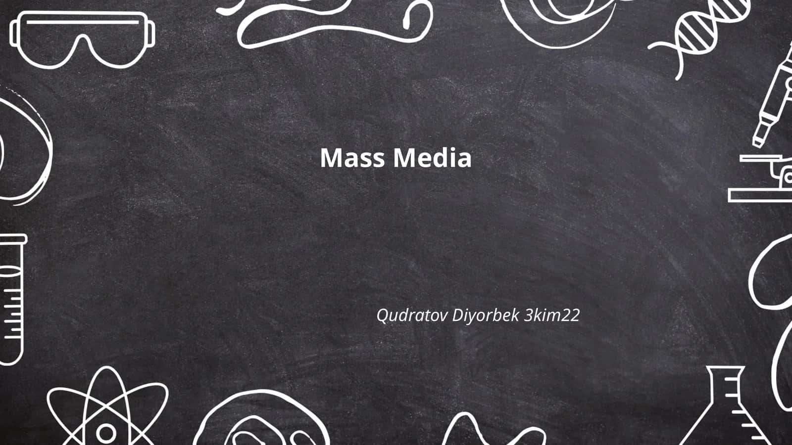 Mass Media History 1