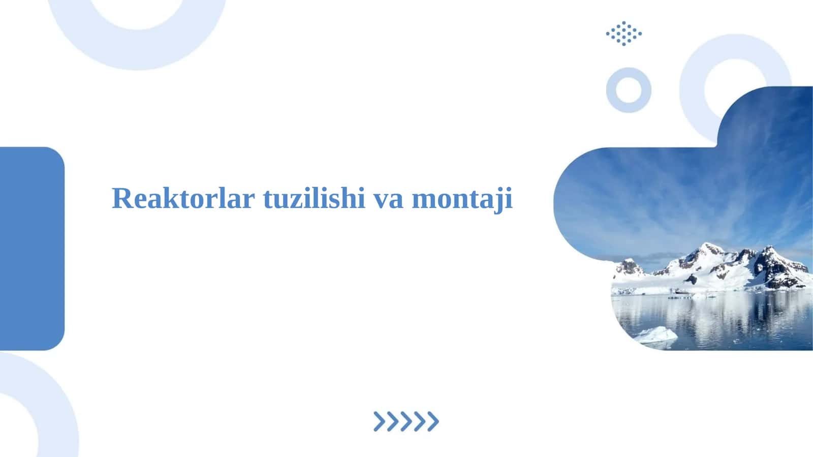 Reaktorlar tuzilishi va montaji 1