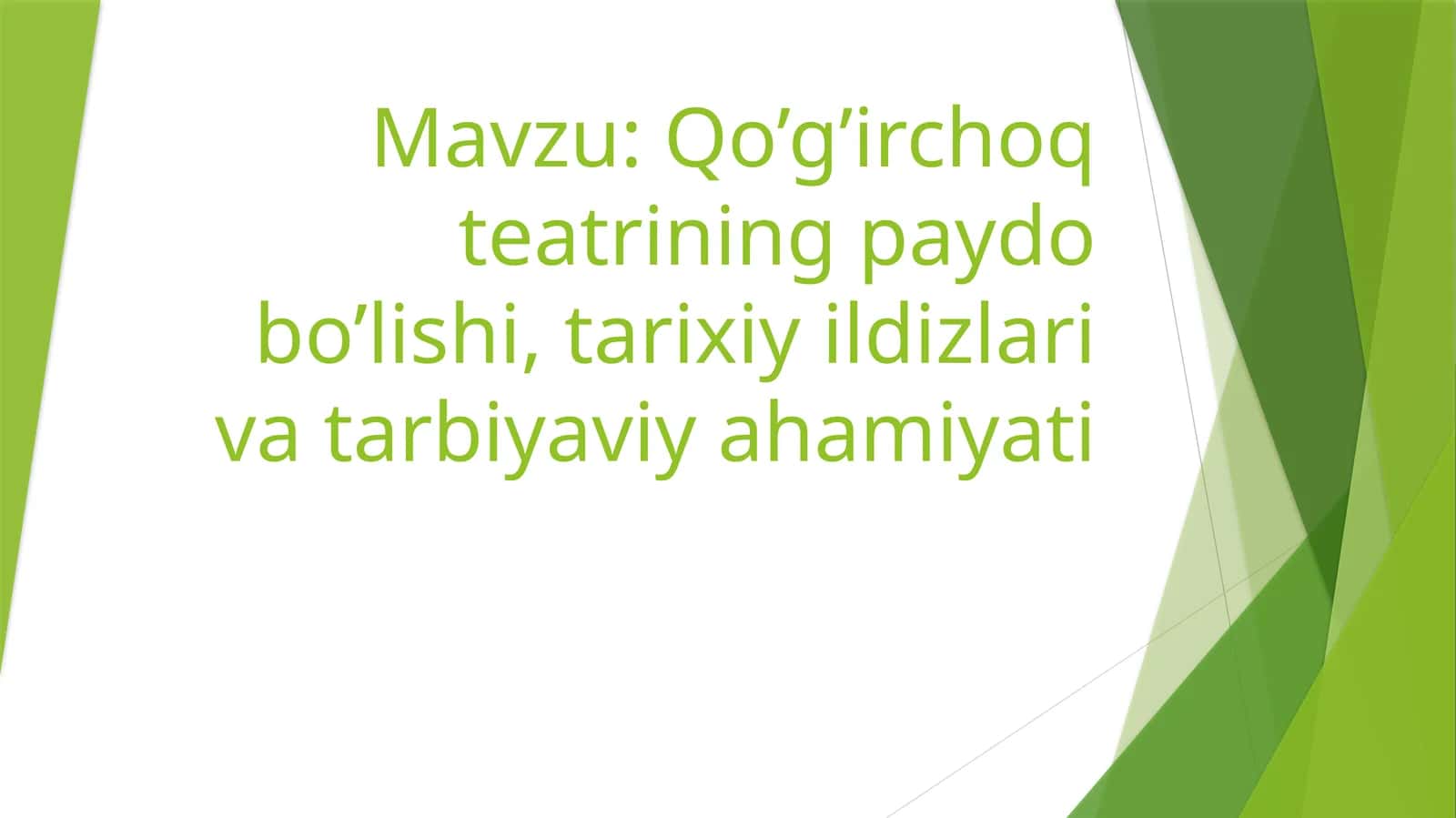 Qo’g’irchoq teatrining paydo bo’lishi, tarixiyildizlari va tarbiyaviy axamiyati 1