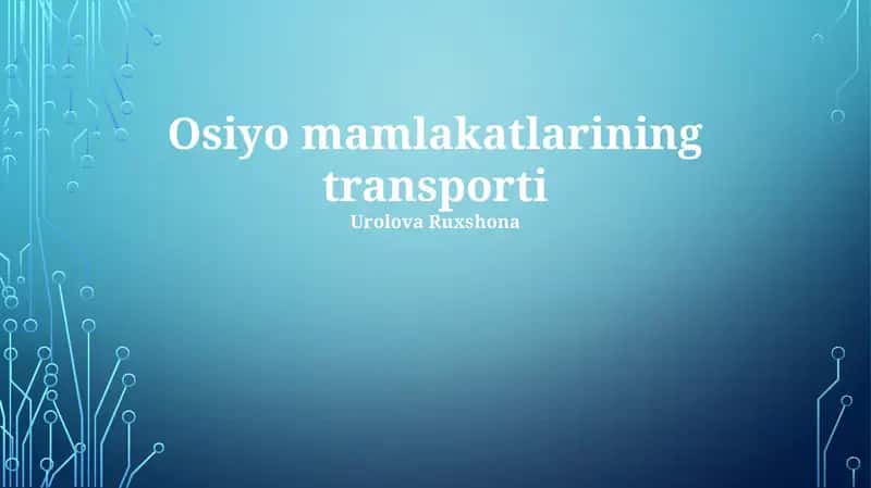 Osiyo mamlakatlarining transporti 1