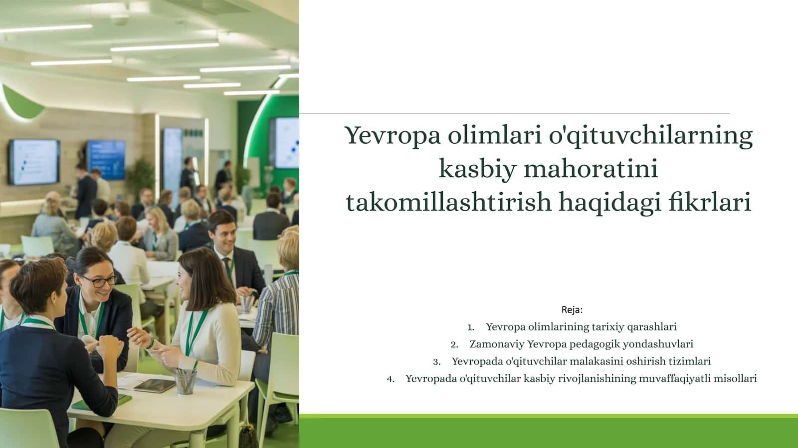 Yevropa olimlari o'qituvchilarning kasbiy mahoratini takomillashtirish haqidagi fikrlari 1