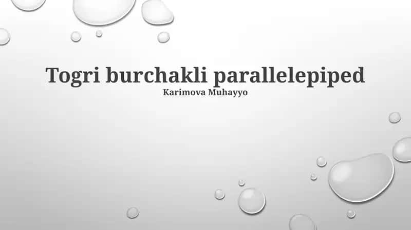 Togri burchakli parallelepiped 1