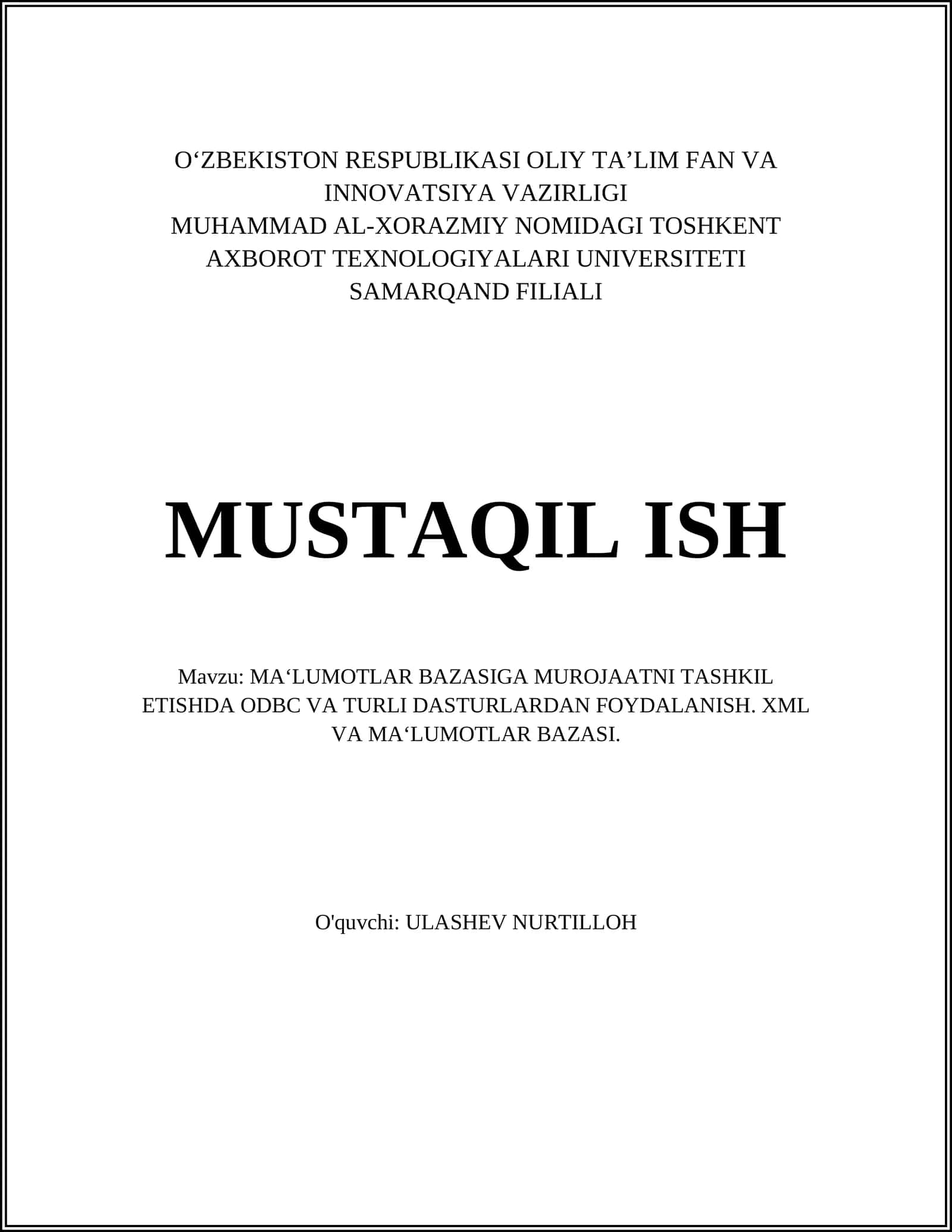 MA‘LUMOTLAR BAZASIGA MUROJAATNI TASHKIL ETISHDA ODBC VA TURLI DASTURLARDAN FOYDALANISH. XML VA MA‘LUMOTLAR BAZASI 1