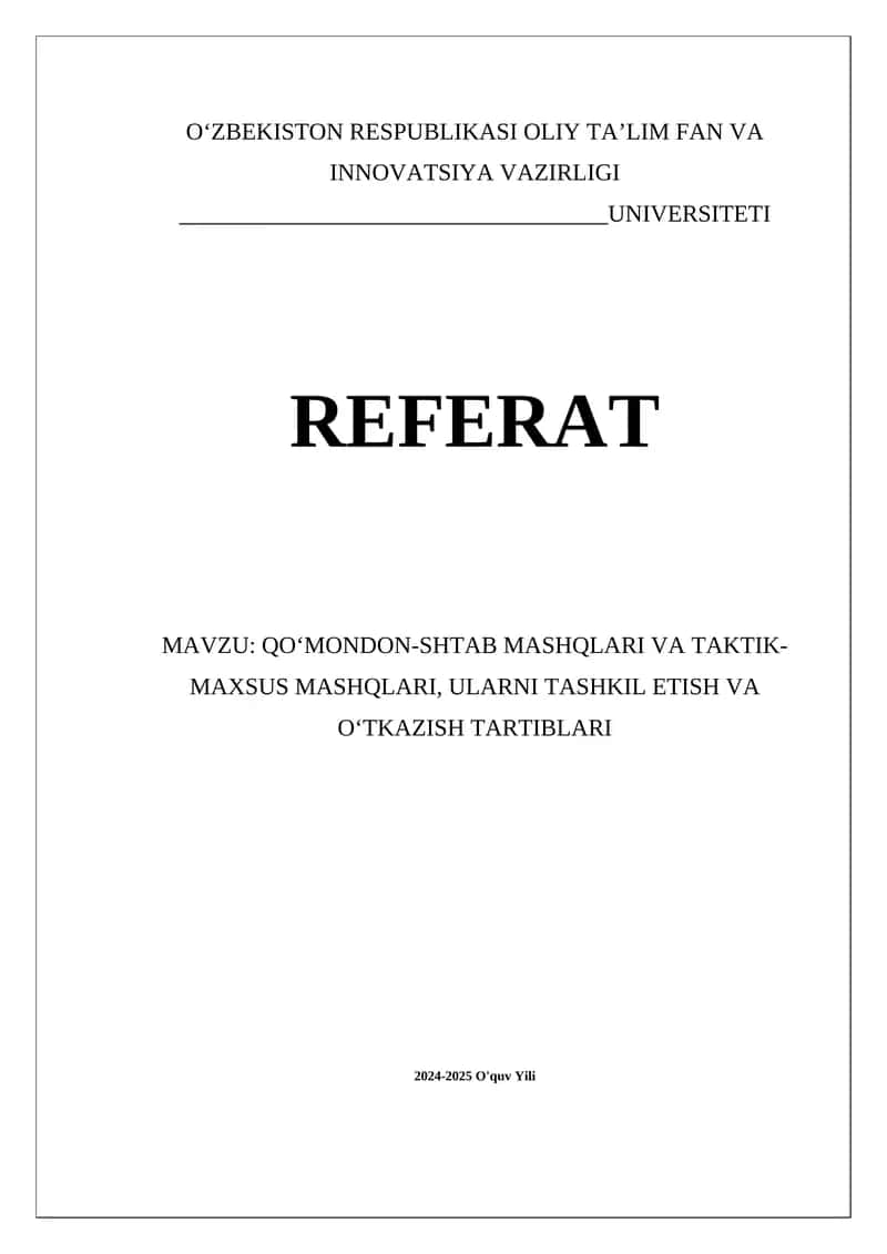 QOʻMONDON-SHTAB MASHQLARI VA TAKTIK- MAXSUS MASHQLARI, ULARNI TASHKIL ETISH VA OʻTKAZISH TARTIBLARI 1