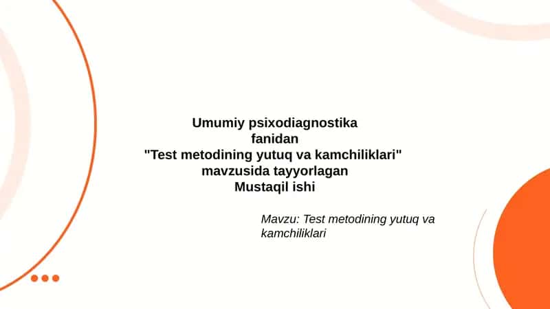 Test metodining yutuq va kamchiliklari 1
