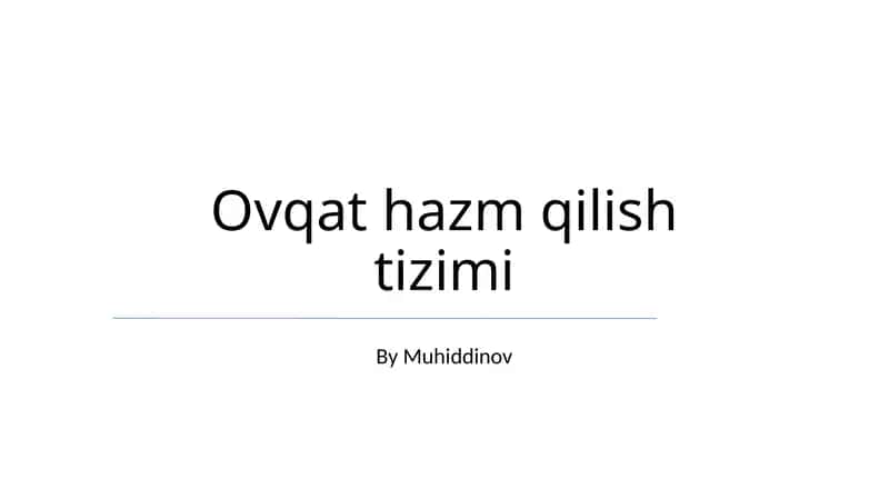 Ovqat hazm qilish tizimi 1