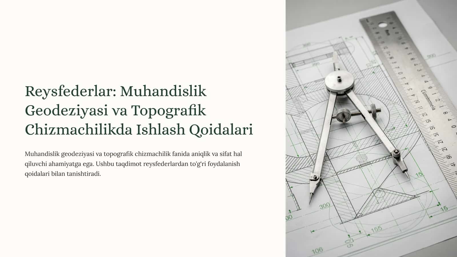 Reysfederlar: Muhandislik Geodeziyasi va Topografik Chizmachilikda Ishlash Qoidalari 1