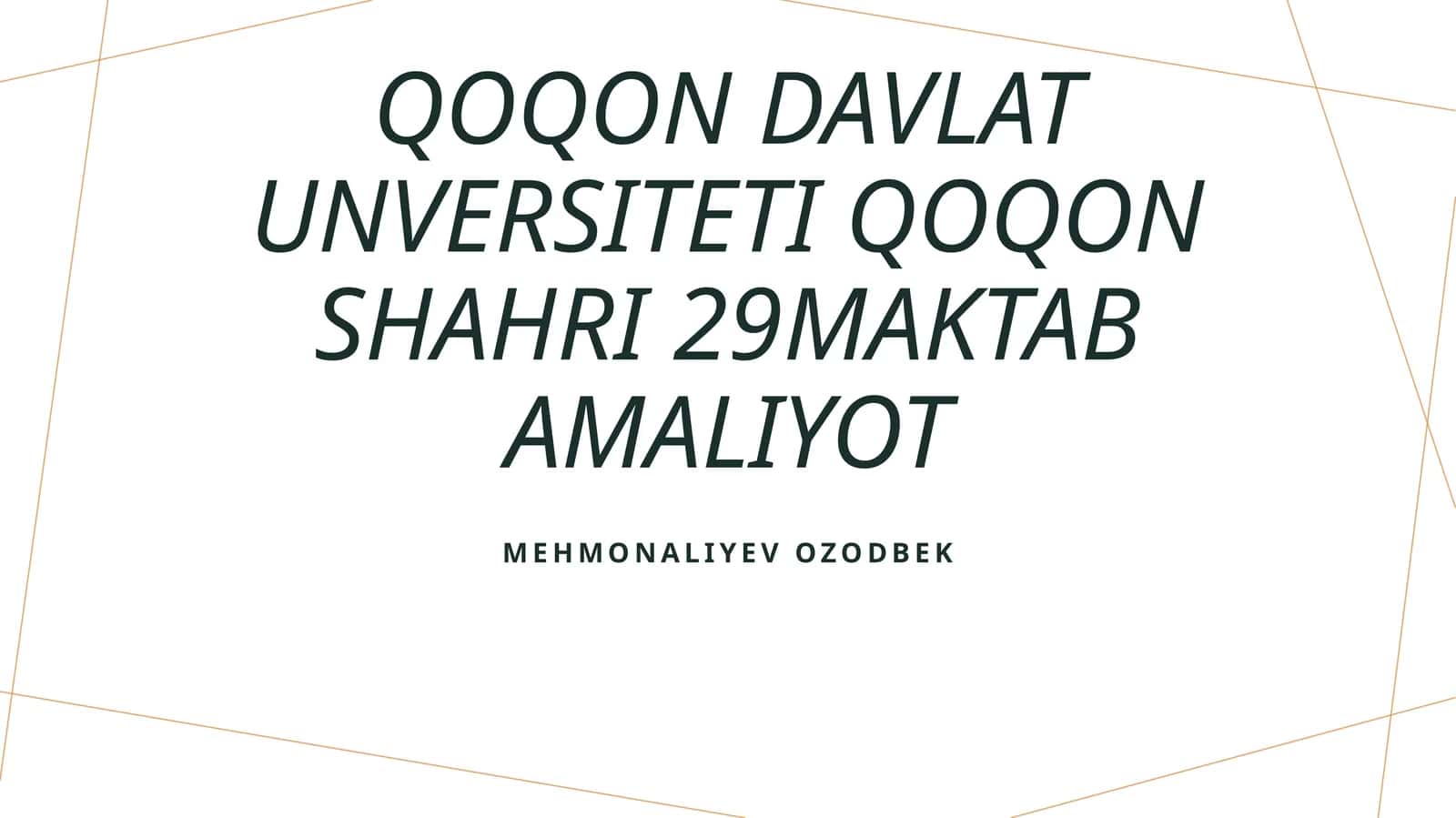 Qoqon davlat unversiteti Qoqon shahri 29maktab amaliyot 1