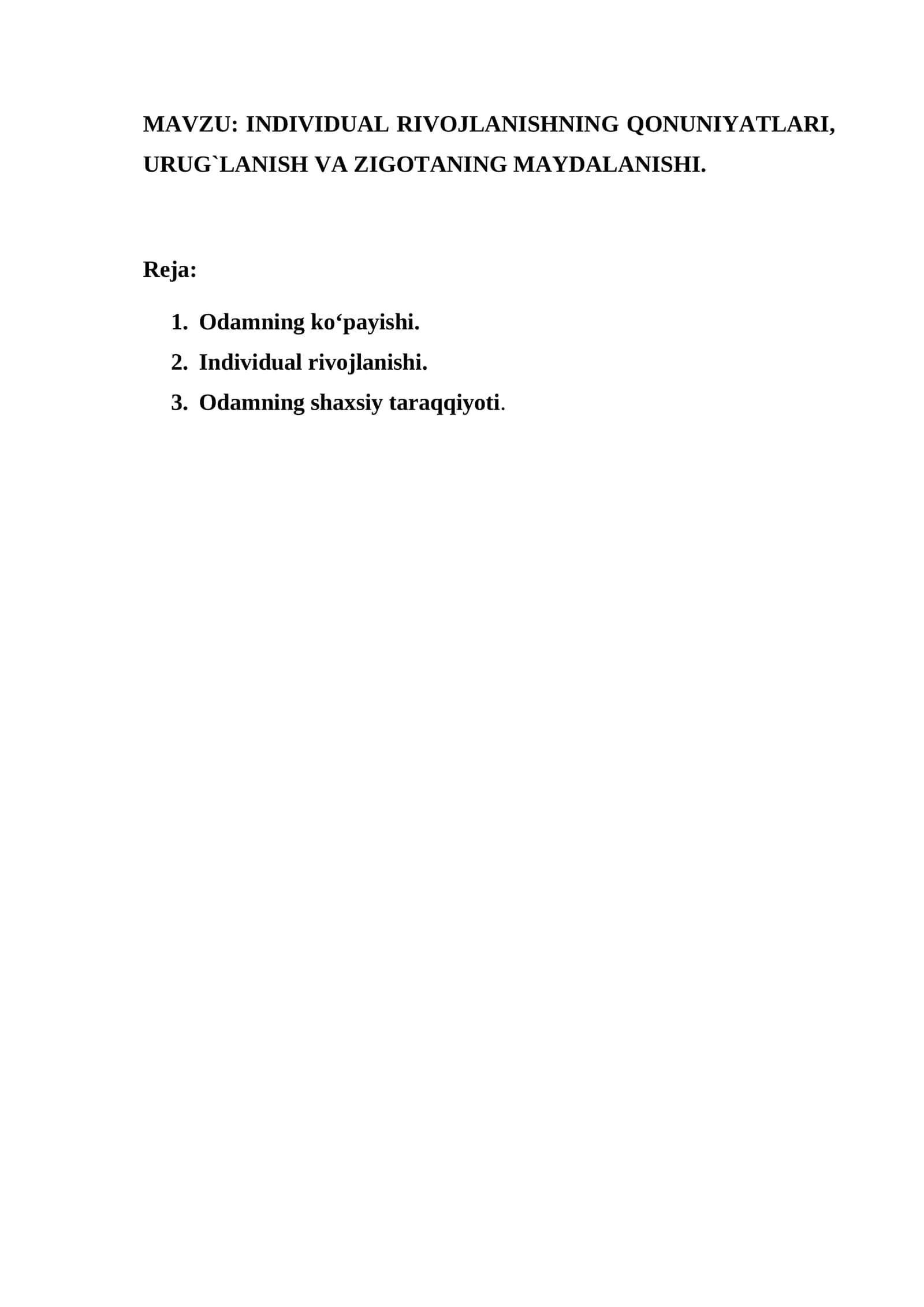 INDIVIDUAL RIVOJLANISHNING QONUNIYATLARI, URUG`LANISH VA ZIGOTANING MAYDALANISHI 1