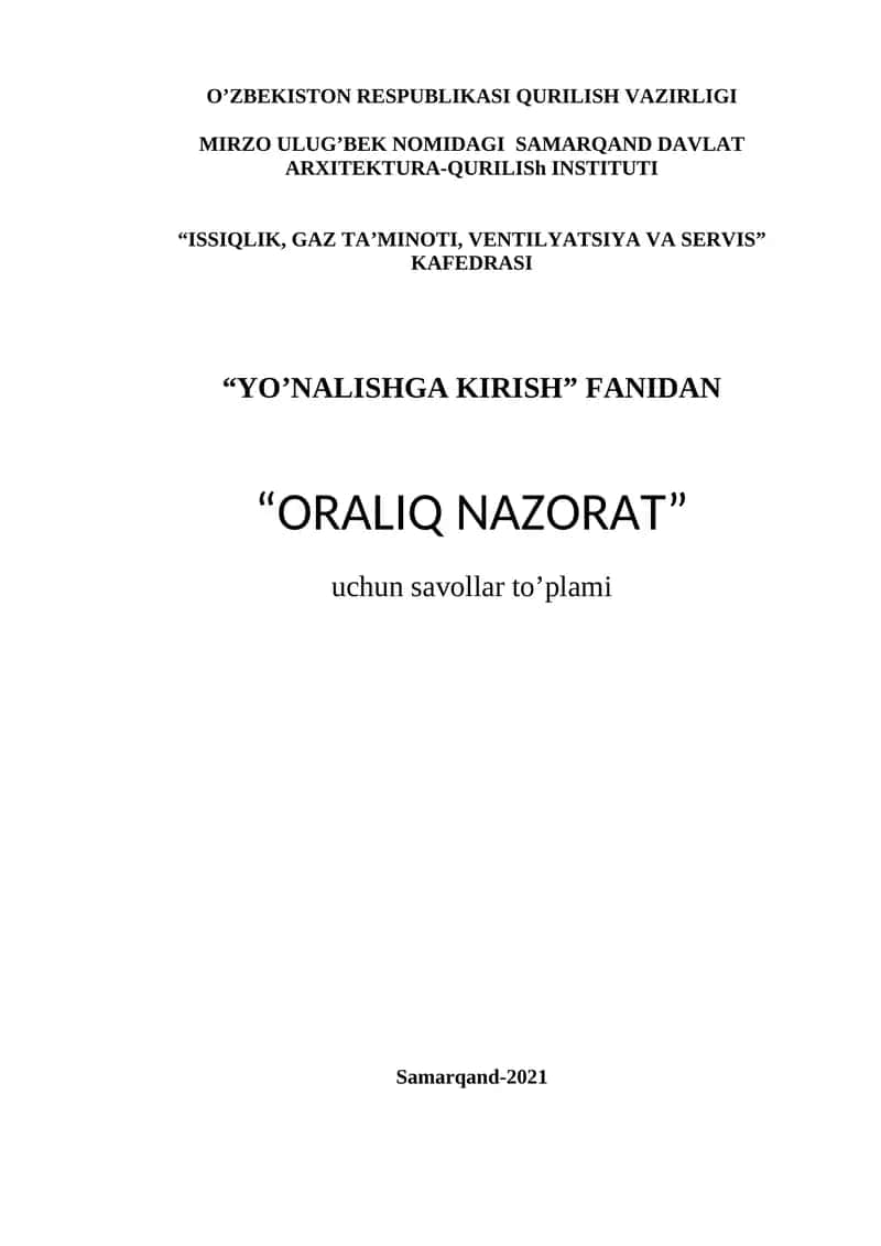 “YO’NALISHGA KIRISH” FANIDAN “ORALIQ NAZORAT” uchun savollar to’plami 1