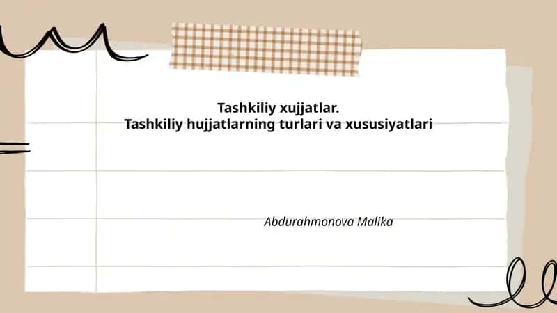 Tashkiliy xujjatlar. Tashkiliy hujjatlarning turlari va xususiyatlari 1