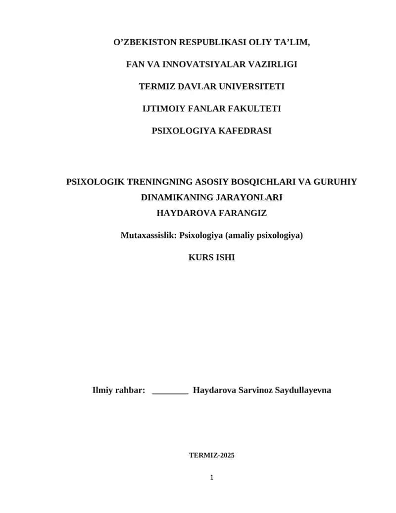PSIXOLOGIK TRENINGNING ASOSIY BOSQICHLARI VA GURUHIY DINAMIKANING JARAYONLARI 1