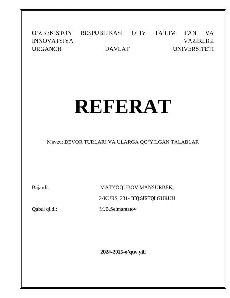 DEVOR TURLARI VA ULARGA QOʻYILGAN TALABLAR 1