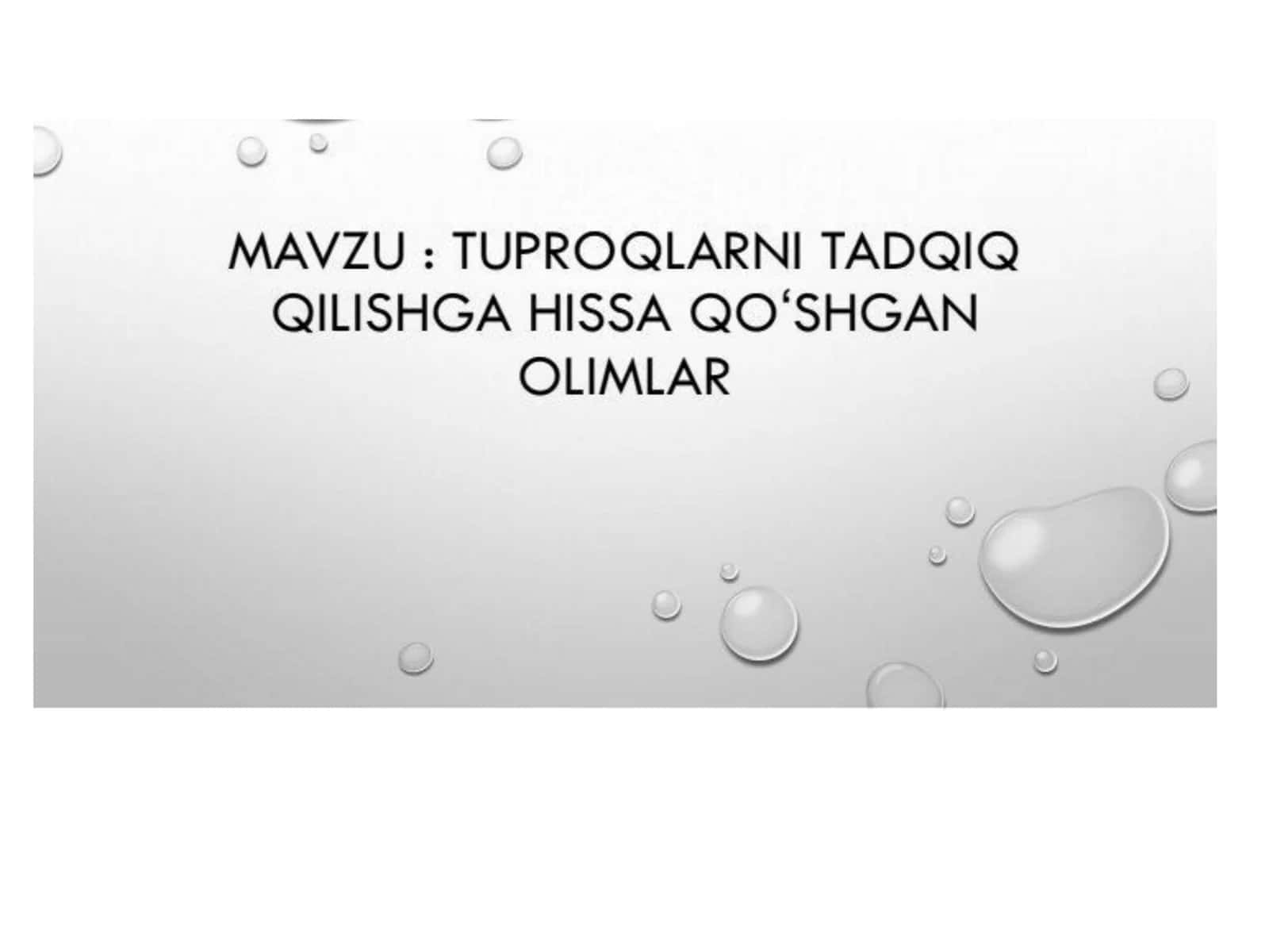 Tuproqlarni tadqiq qilishda hissa qoshgan olimlar 1