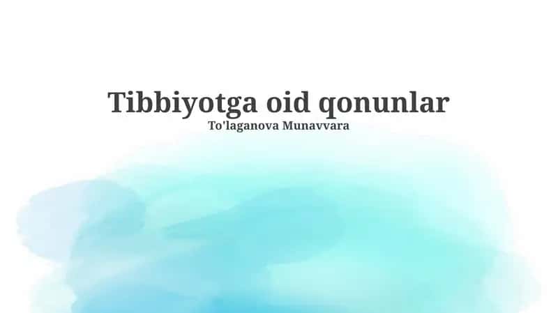 Tibbiyotga oid qonunlar 1