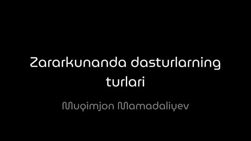 Zararkunanda dasturlarning turlari 1