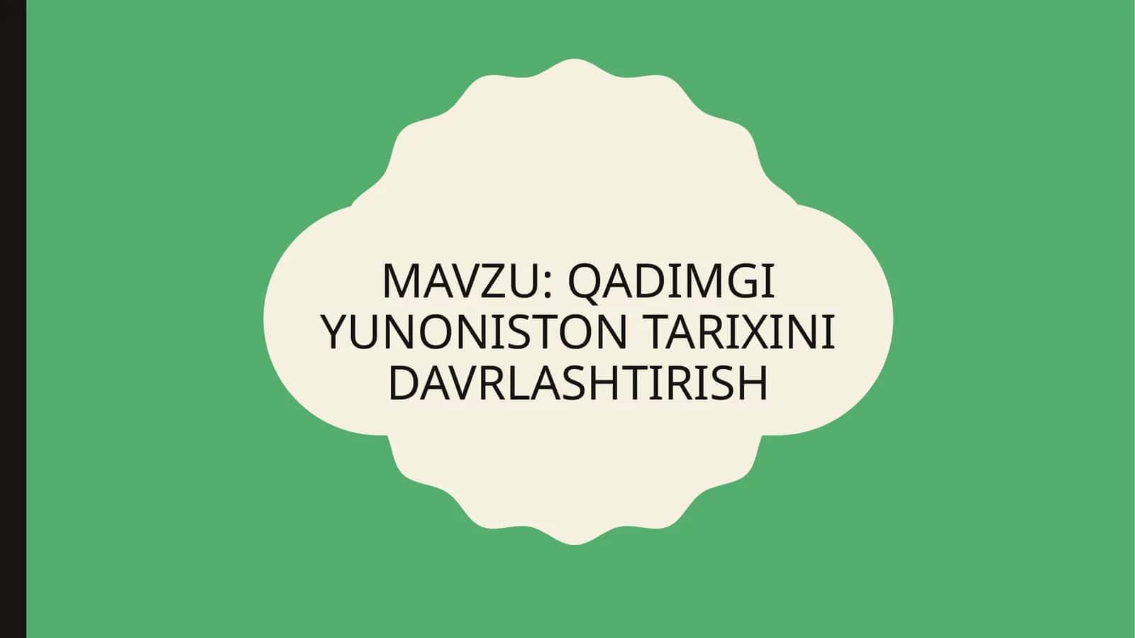 Qadimgi Yunoniston tarixini davrlashtirish 1
