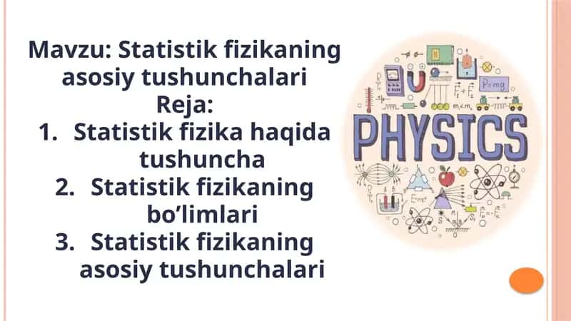 Statistik fizikaning asosiy tushunchalari 1