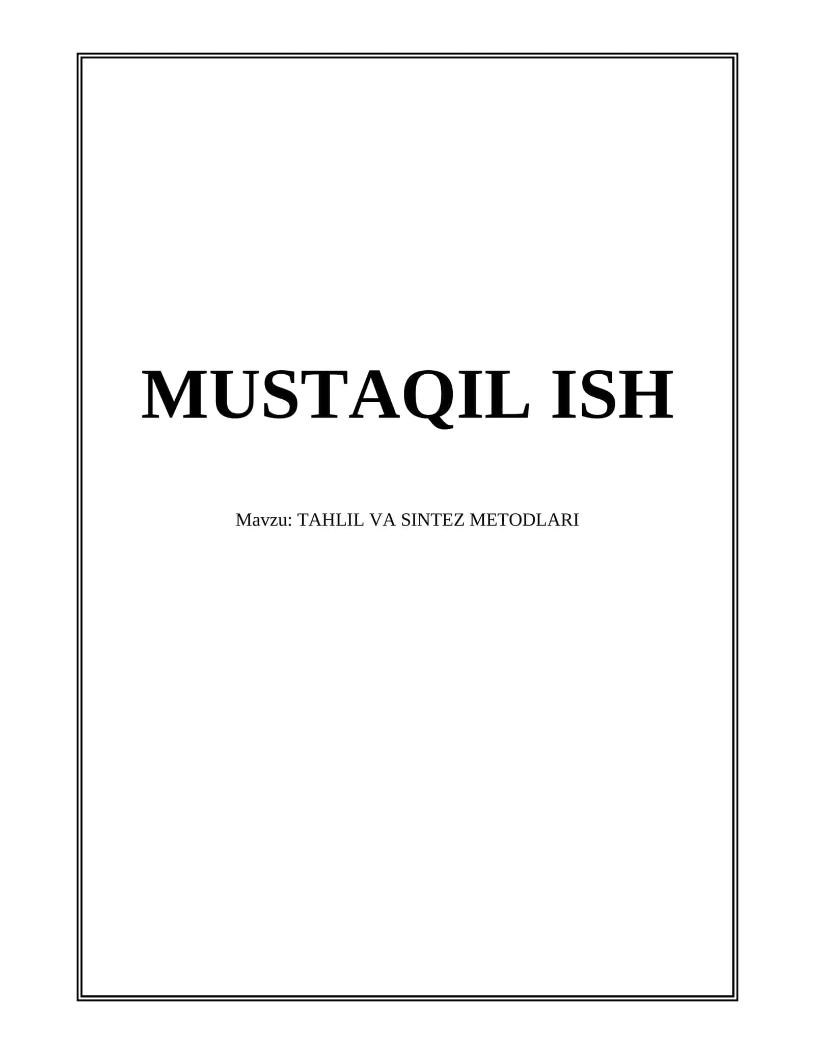 TAHLIL VA SINTEZ METODLARI 1