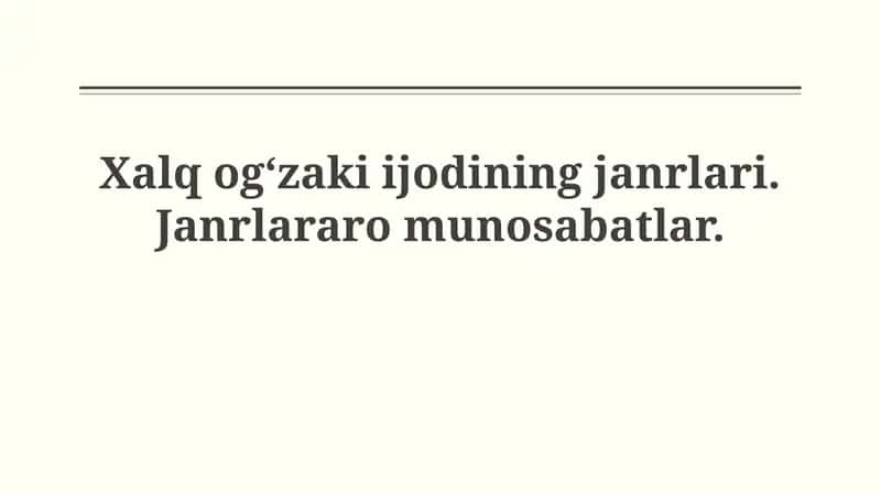 Xalq og‘zaki ijodining janrlari 1