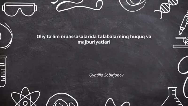 Talabalarning ta'lim olish huquqi va sifatli ta'limga bo'lgan kafolatlari 1