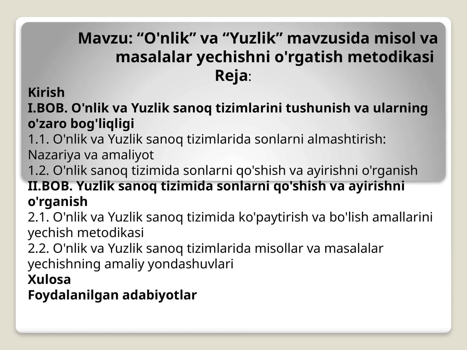 “O'nlik” va “Yuzlik” mavzusida misol va masalalar yechishni o'rgatish metodikasi 1
