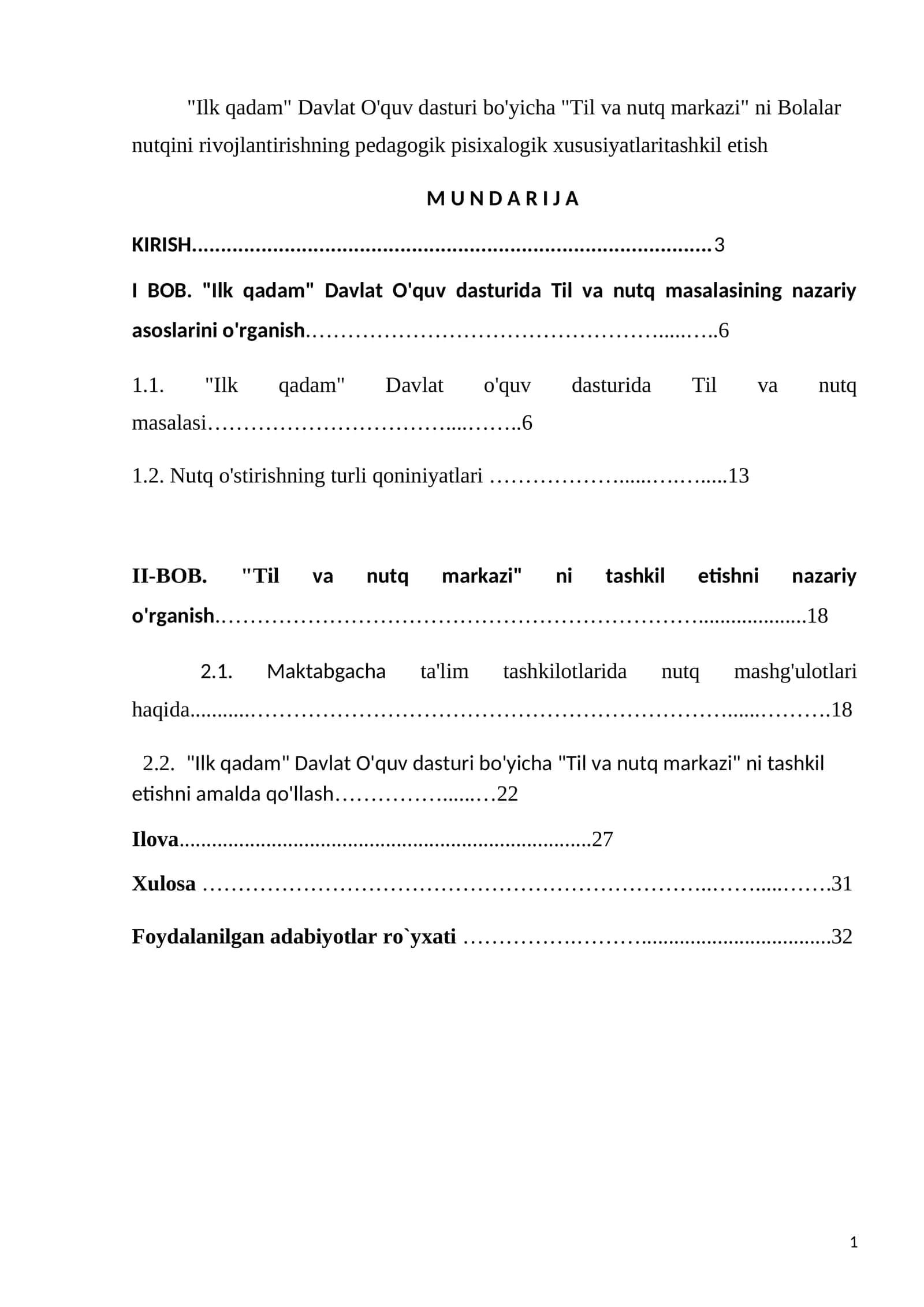 Ilk qadam" Davlat O'quv dasturi bo'yicha "Til va nutq markazi" ni Bolalar nutqini rivojlantirishning pedagogik pisixalogik xususiyatlaritashkil etish 1