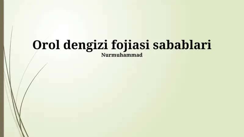 Orol dengizi fojiasi sabablari 1