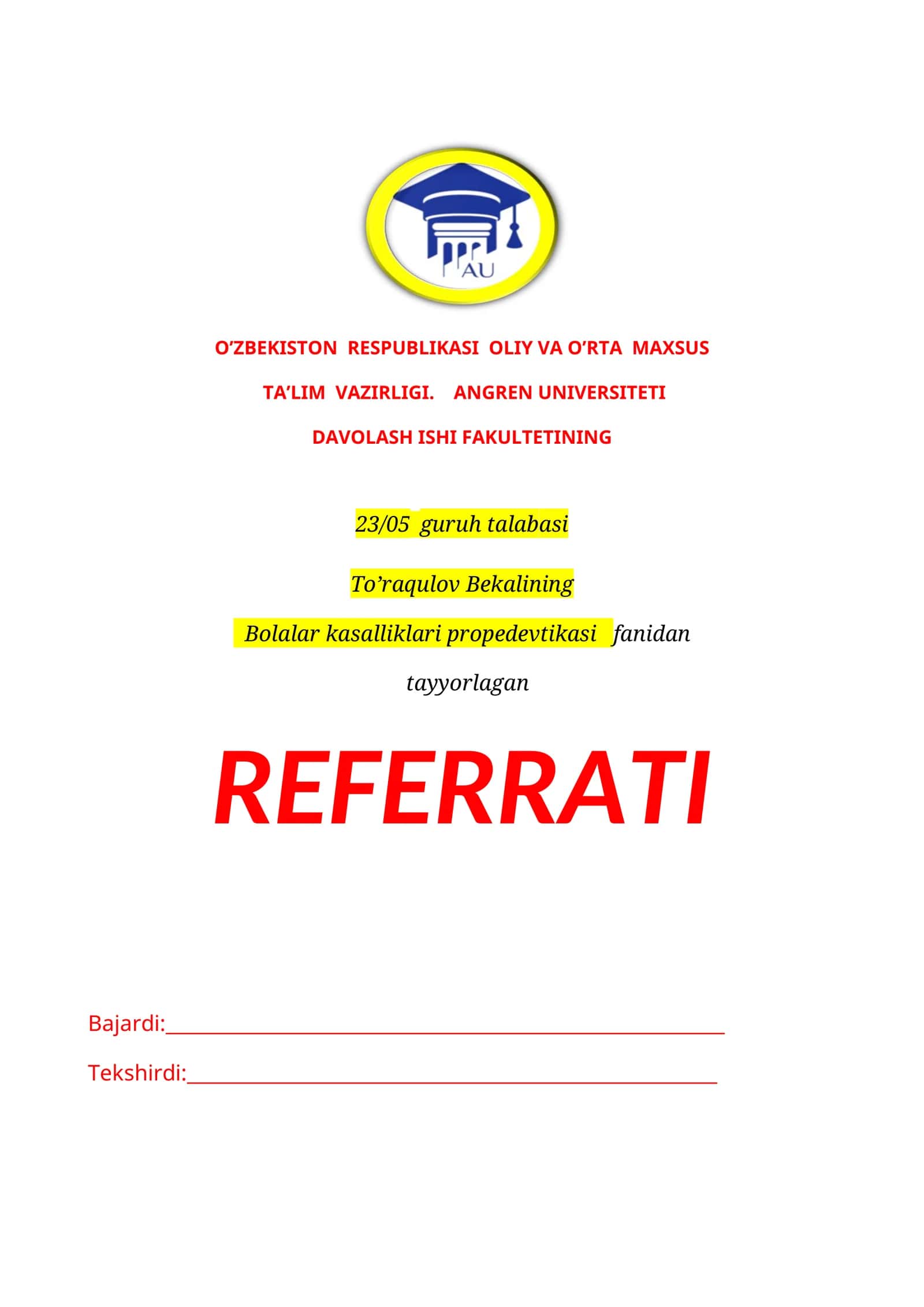 Bolalar kasalliklari propedevtikasi fanidan tayyorlangan referat 1