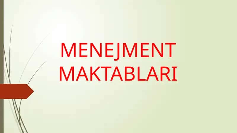 Menejment maktablari 1
