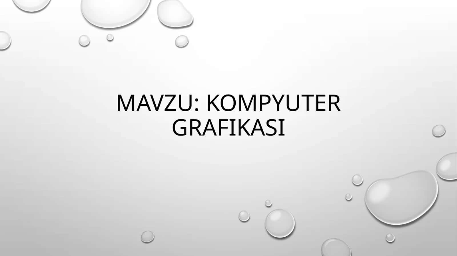 kompyuter grafikasi 1
