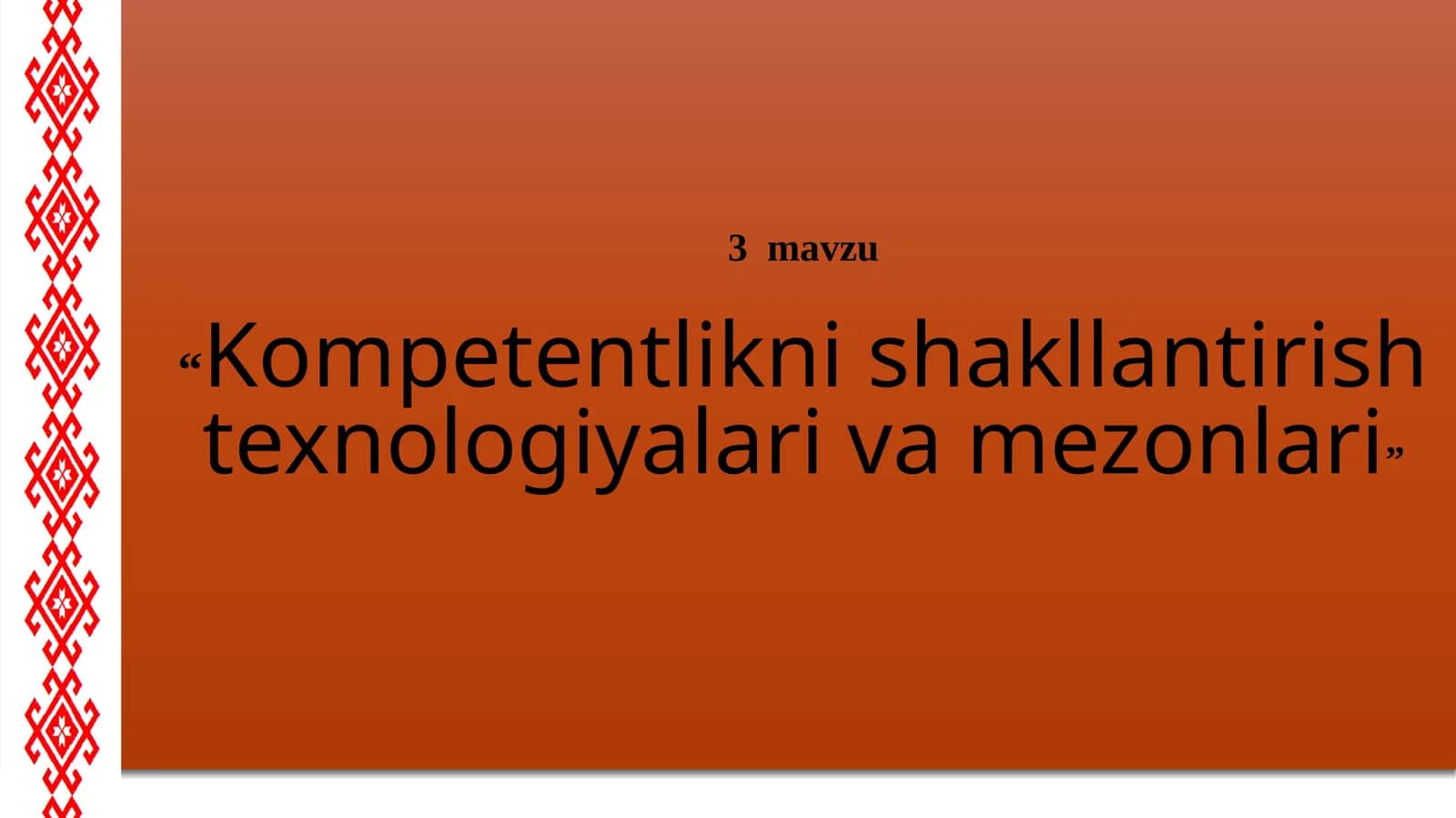 Kompetentliknishakllantirish texnologiyalari va mezonlari 1