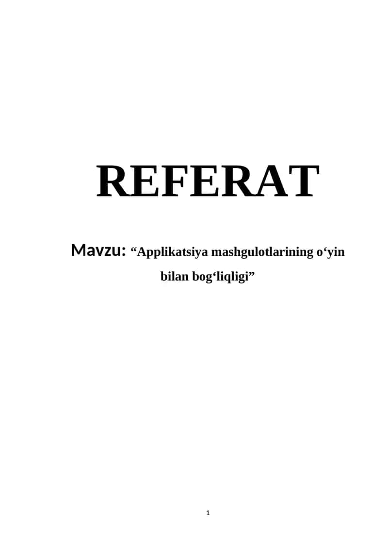 “Applikatsiya mashgulotlarining o‘yin bilan bog‘liqligi” 1