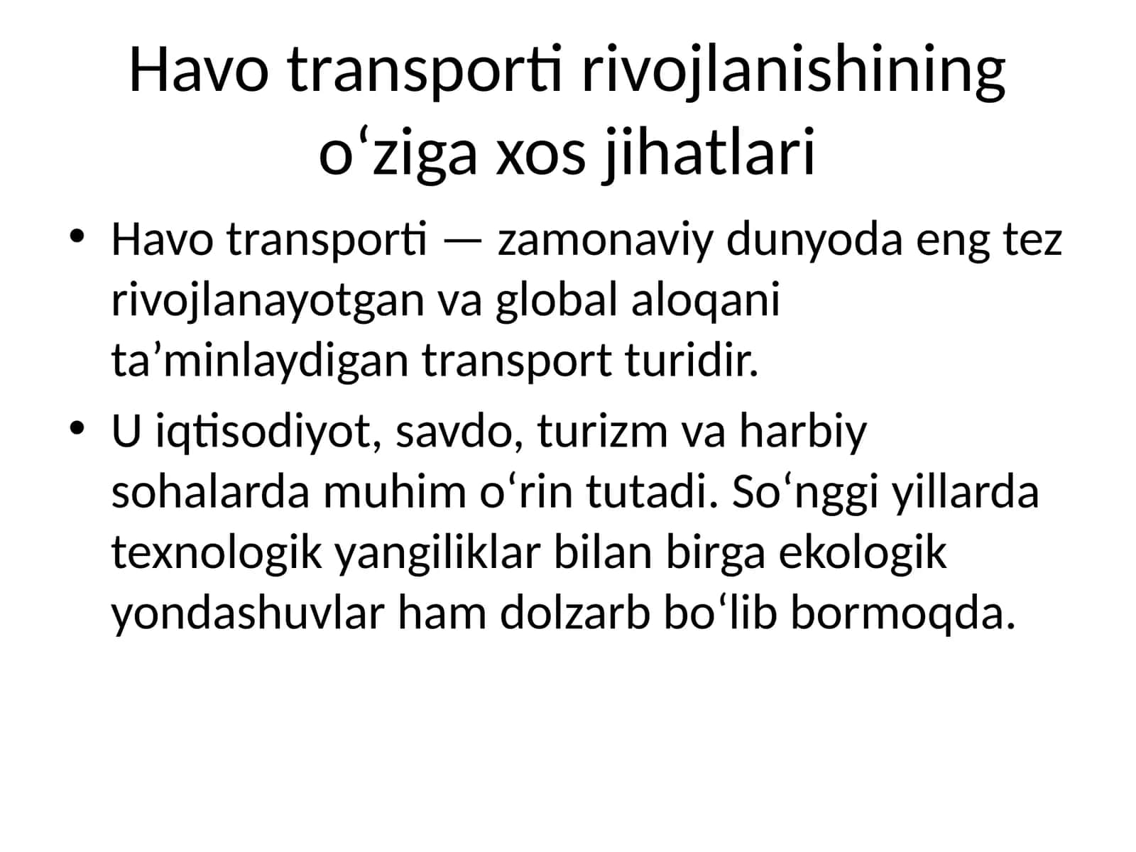 Havo transporti rivojlanishining o‘ziga xos jihatlari 1