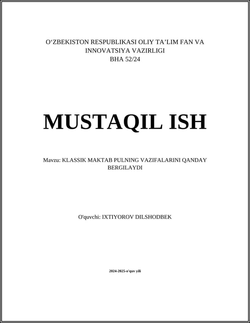 KLASSIK MAKTAB PULNING VAZIFALARINI QANDAY BERGILAYDI 1