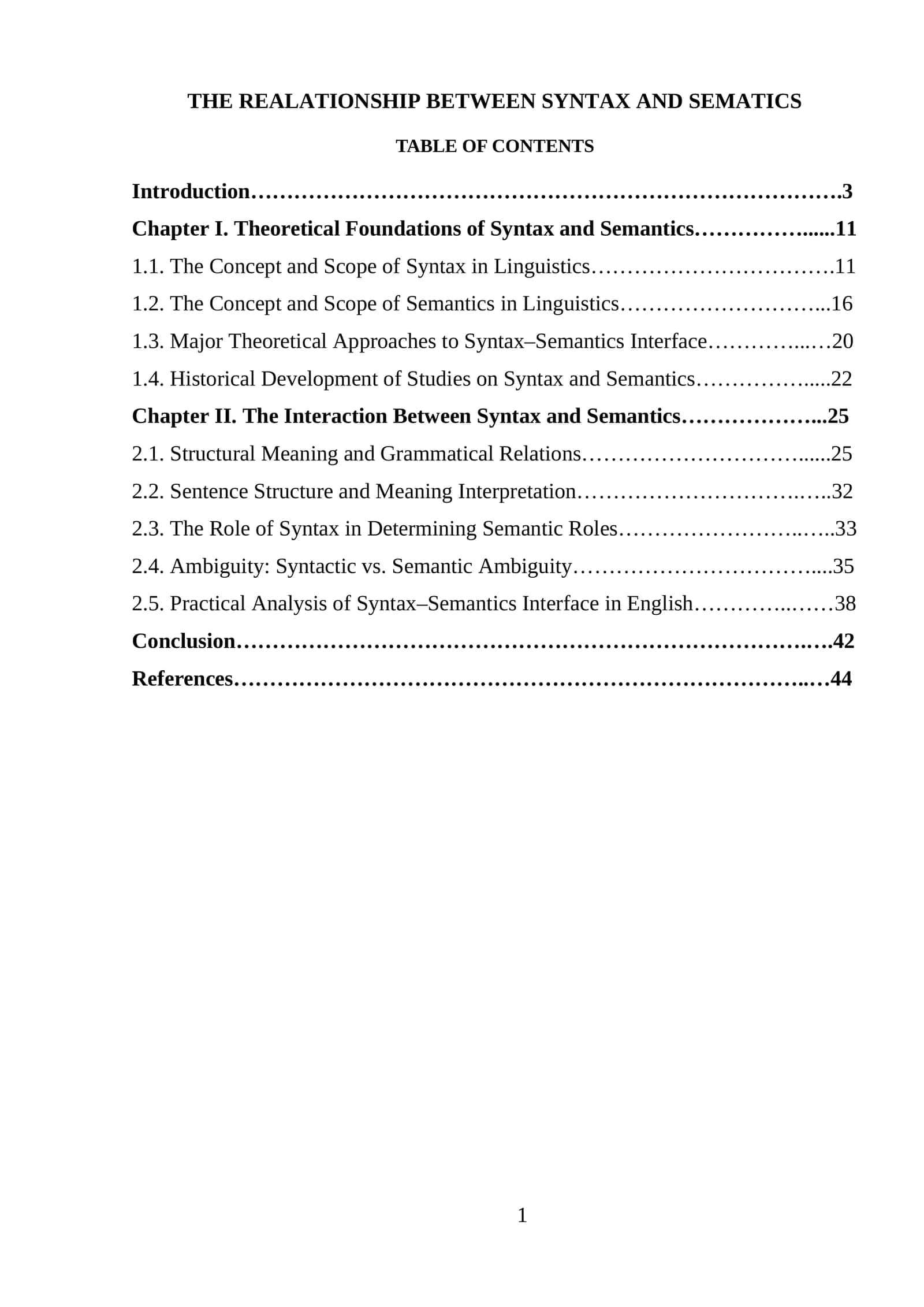 The Relationship Between Syntax and Semantics 1