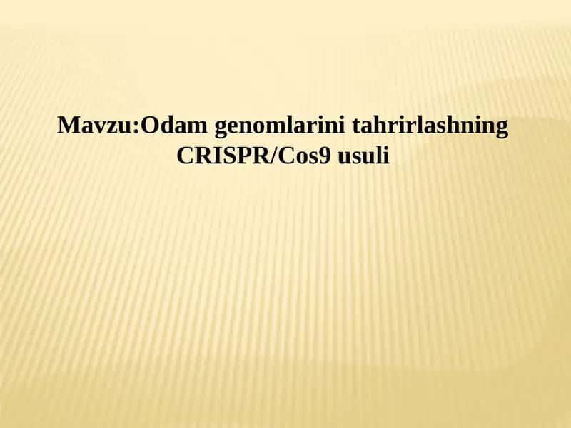 CRISPR/Cas9 texnologiyasi 1