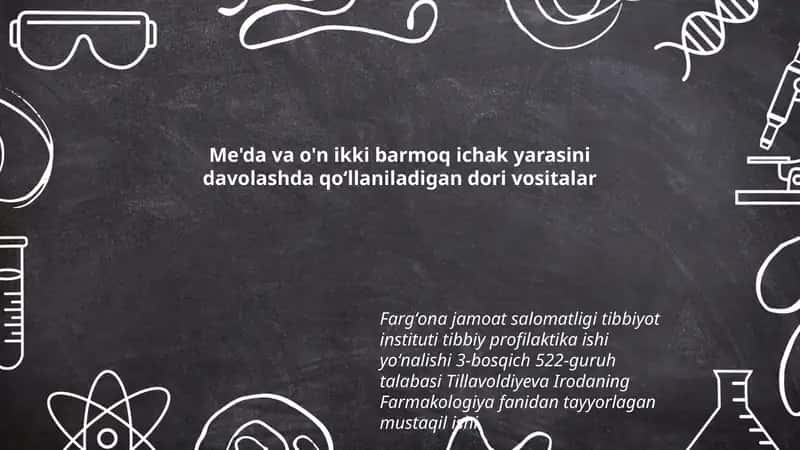 Me'da va o'n ikki barmoq ichak yarasini davolashda qoʻllaniladigan dori vositalar 1