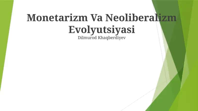 Monetarizm Va Neoliberalizm Evolyutsiyasi 1