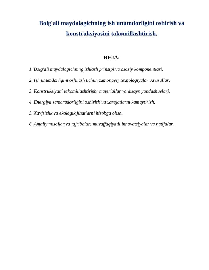 Bolg'ali maydalagichning ish unumdorligini oshirish va konstruksiyasini takomillashtirish. 1