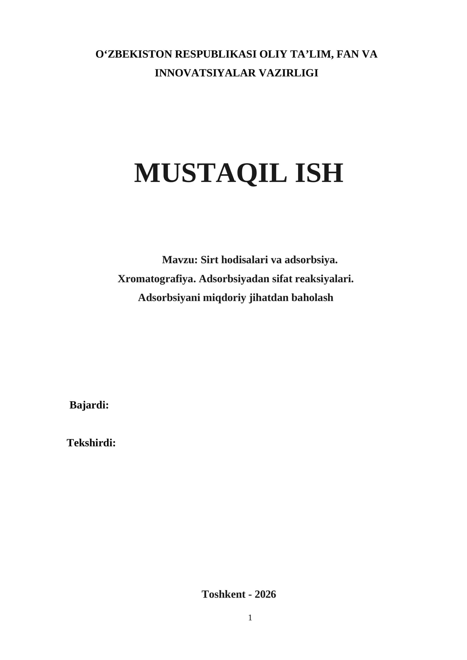 Sirt hodisalari va adsorbsiya. Xromatografiya. Adsorbsiyadan sifat reaksiyalari. Adsorbsiyani miqdoriy jihatdan baholash 1