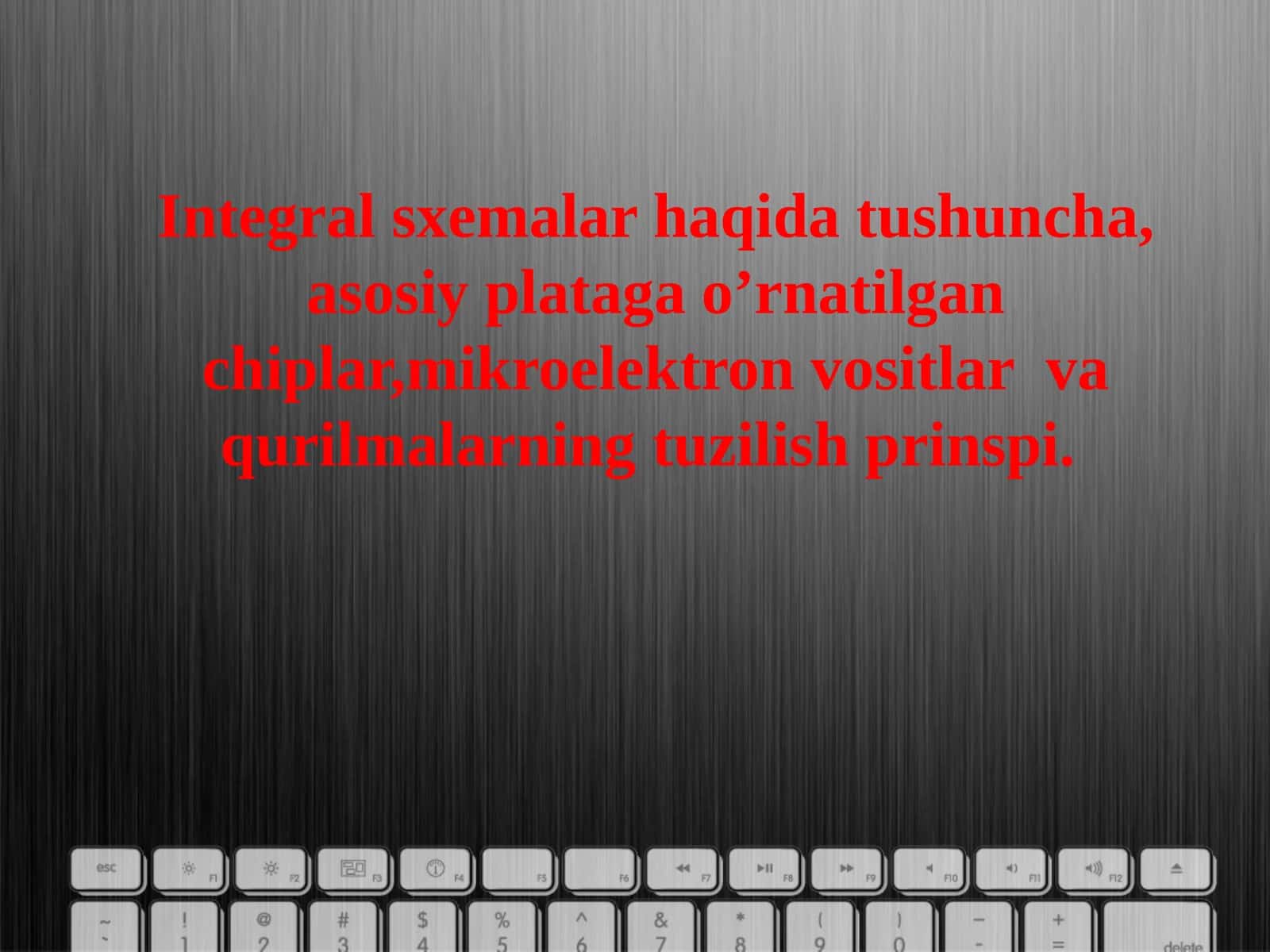 Integral sxemalar haqida tushuncha, asosiy plataga o’rnatilgan chiplar,mikroelektron vositlar  va qurilmalarning tuzilish prinspi. 1