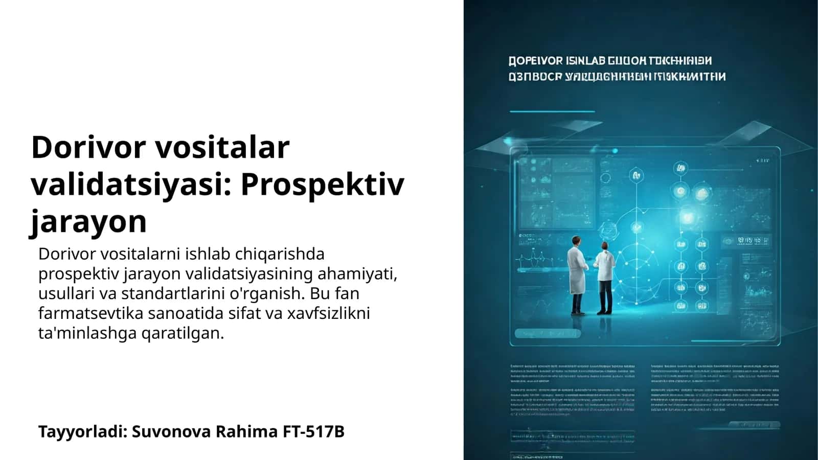 Dorivor vositalar validatsiyasi: Prospektiv jarayon 1
