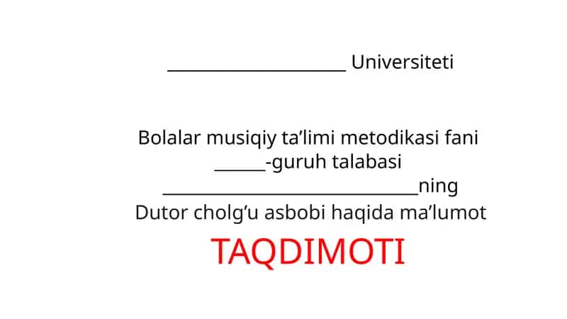 Dutor cholg’u asbobi haqida ma’lumot 1