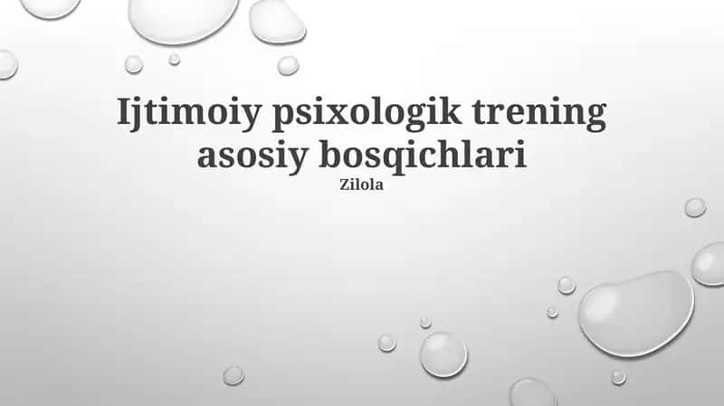 Ijtimoiy psixologik trening asosiy bosqichlari 1